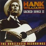 Hank Williams Hank Williams Sacred Songs Ii 