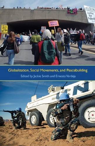 Jackie Smith Globalization Social Movements And Peacebuilding 