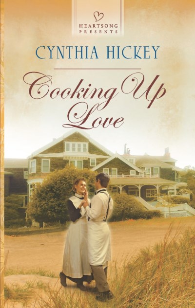 Cynthia Hickey Cooking Up Love 