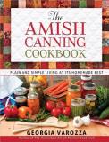 Georgia Varozza The Amish Canning Cookbook 