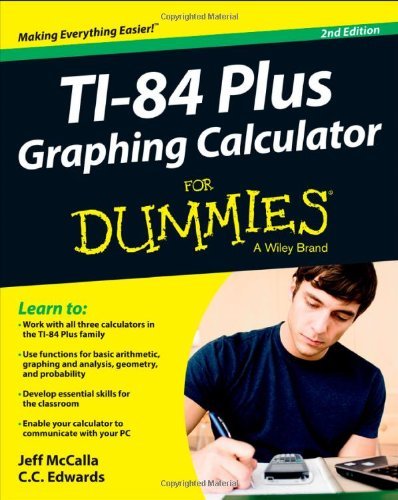 Jeff Mccalla Ti 84 Plus Graphing Calculator For Dummies 0002 Edition; 