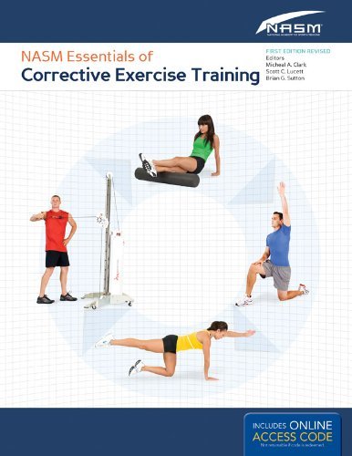 National Academy Of Sports Medicine (nas Nasm Essentials Of Corrective Exercise Training First Edition Revised Revised 