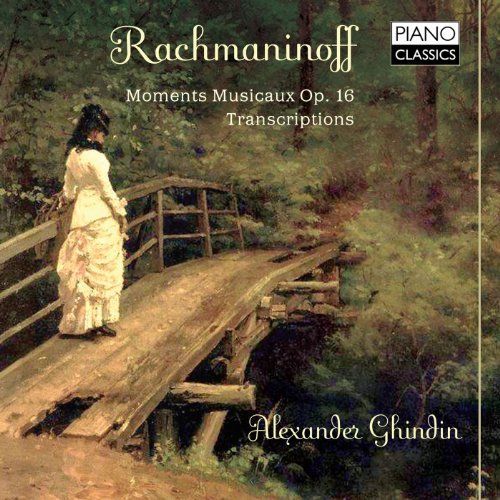 Sergei Rachmaninoff/Moments Musicaux/Transcription@Alexander Ghindin