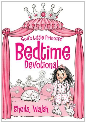 Sheila Walsh God's Little Princess Bedtime Devotional 