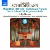 H. Scheidemann Organ Works Vol. 6 Julia Brown 