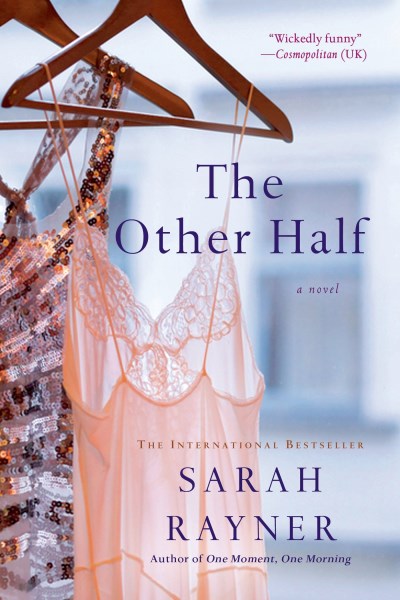 Sarah Rayner/The Other Half