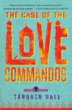 Tarquin Hall The Case Of The Love Commandos 