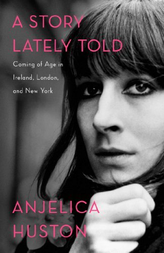 Huston,Anjelica/ Huston,Anjelica (NRT)/A Story Lately Told