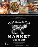 Michael Phillips The Chelsea Market Cookbook 100 Recipes From New York's Premier Indoor Food H 