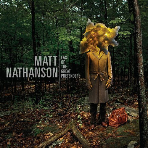 Matt Nathanson/Last Of The Great Pretenders