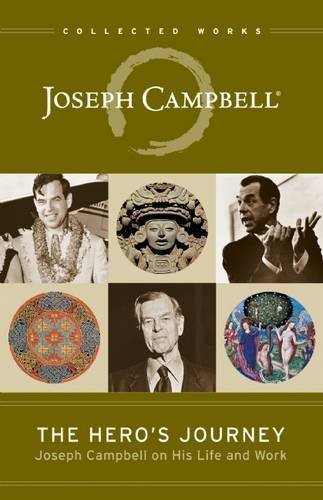 Joseph Campbell The Hero's Journey Joseph Campbell On His Life And Work 0003 Edition; 