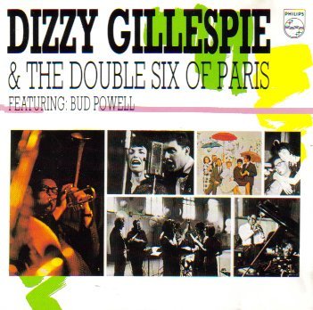 Dizzy Gillespie/And Double 6 Of Paris