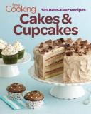 Fine Cooking Magazine Fine Cooking Cakes & Cupcakes 100 Best Ever Recipes 