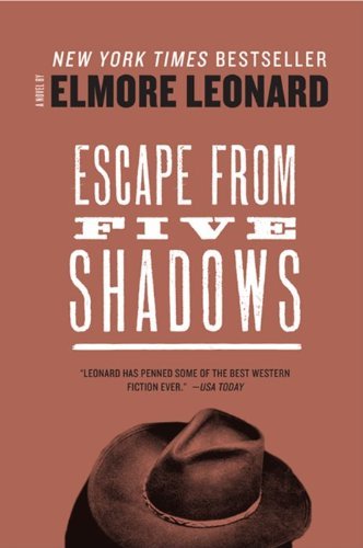 Elmore Leonard Escape From Five Shadows 