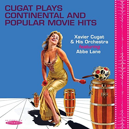 Xavier & Abbe Lane Cugat/Cugat Plays Continental & Popu