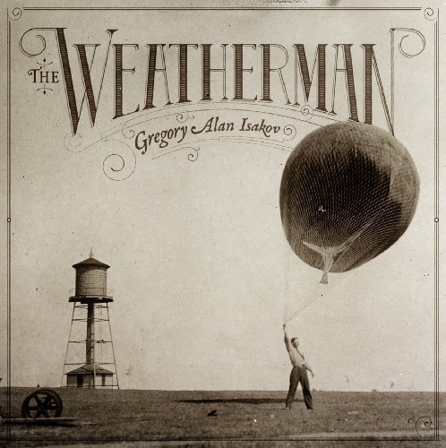 Gregory Alan Isakov/Weatherman