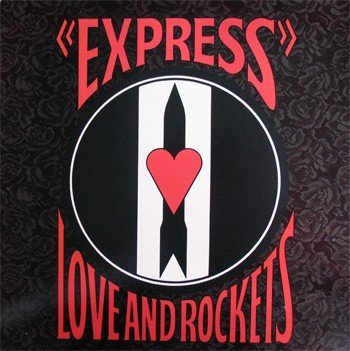 Love and Rockets/Express