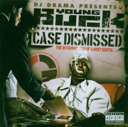 Young Buck/Case Dismissed