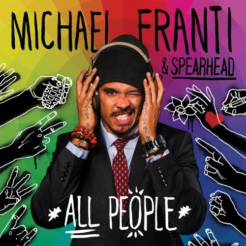 Michael Franti & Spearhead/All People