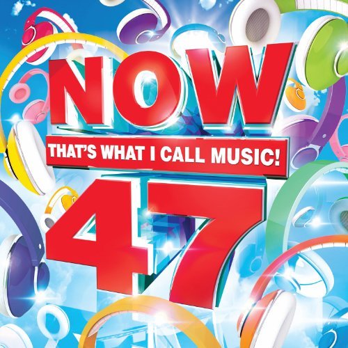 Now That's What I Call Music/Vol. 47-Now That's What I Call Music
