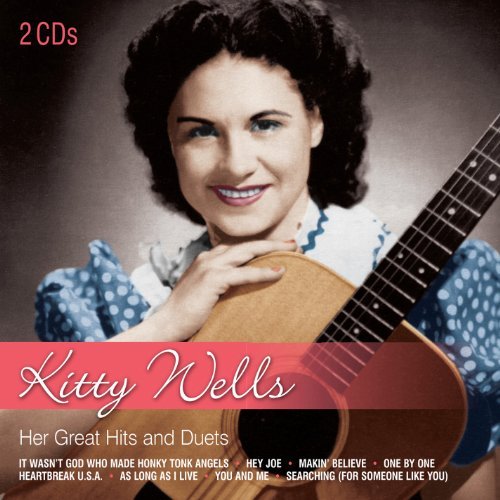 Kitty Wells/Her Great Hits& Duets