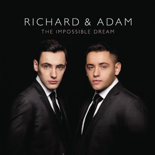 Richard & Adam/Impossible Dream