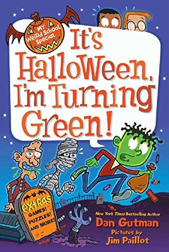 Dan Gutman/It's Halloween, I'm Turning Green!