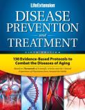 Life Extension Disease Prevention & Treatment 130 Evidence Based Protocols To Combat The Diseas 0005 Edition; 