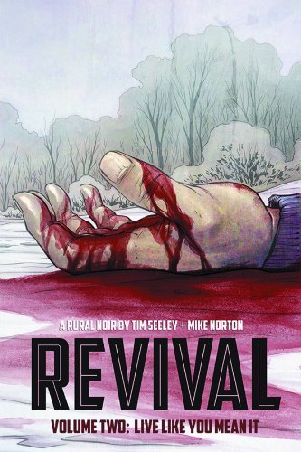 SEELEY,TIM/REVIVAL VOL. 2: LIVE LIKE YOU MEAN IT