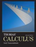 George Thomas Thomas' Calculus Early Transcendentals 0013 Edition;revised 