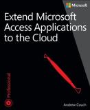 Andrew Couch Extend Microsoft Access Applications To The Cloud 