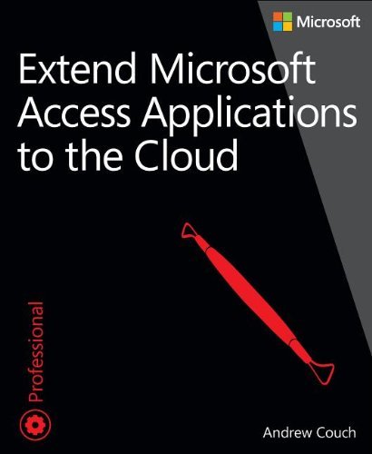 Andrew Couch Extend Microsoft Access Applications To The Cloud 