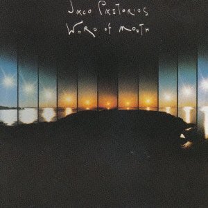Jaco Pastorius/Word Of Mouth@Import-Jpn@Lmtd Ed.
