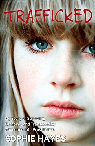 Sophie Hayes/Trafficked