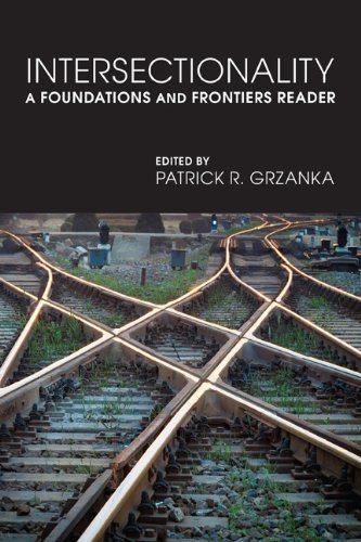 Patrick Grzanka Intersectionality A Foundations And Frontiers Reader 