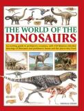 Douglas Dixon The World Of Dinosaurs An Exciting Guide To Prehistoric Creatures With 