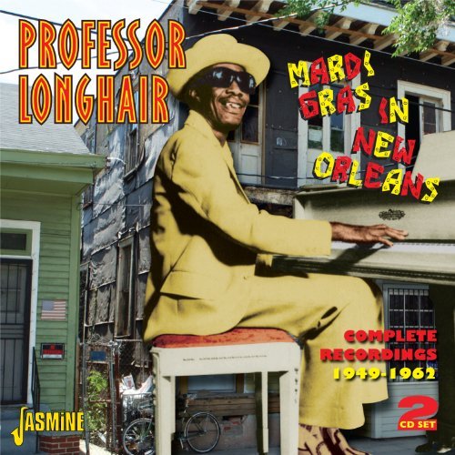 Professor Longhair/Mardi Gras In New Orleans:Comp@Import-Gbr@1949-62