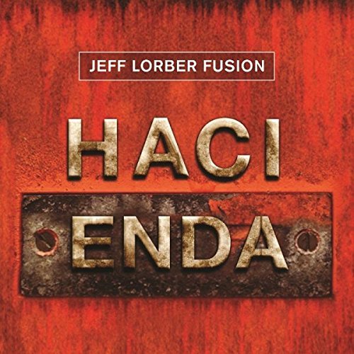 Jeff Lorber Hacienda 