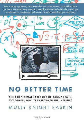 Molly Knight Raskin/No Better Time@The Brief, Remarkable Life of Danny Lewin, the Ge