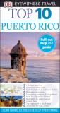 Christopher P. Baker Top 10 Puerto Rico [with Map] 