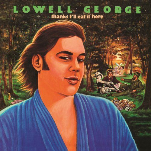 Lowell George/Thanks I'Ll Eat It Here@Import-Eu@Thanks I'Ll Eat It Here