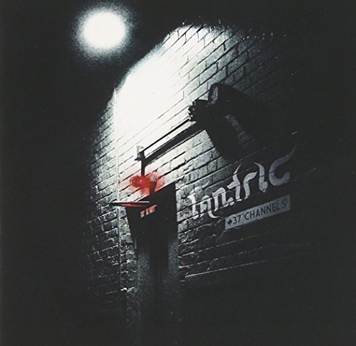 Tantric/37 Channels