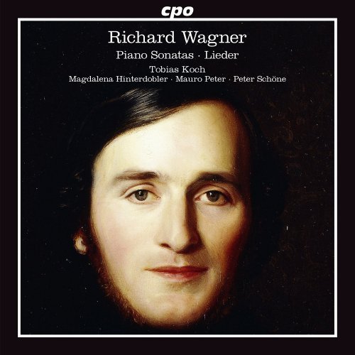 Richard Wagner/Piano Sonatas & Lieder@Koch/Hinterdobler/Peter/Maenne