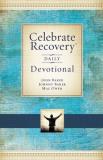John Baker Celebrate Recovery Daily Devotional 