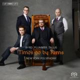 Byrd Plummer Tallis Bennett Sm Times Go By Turns Sacd New York Polyphony 
