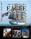 U.S. COAST GUARD/U.S. Coast Guard - The Eagle: America's Tall Ship