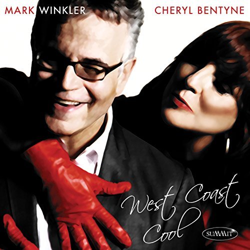 Mark & Cheryl Bentyne Winkler/West Coast Cool