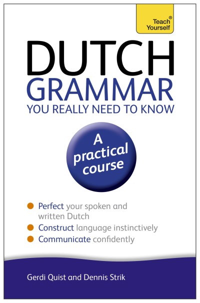 Gerdi Quist Dutch Grammar You Really Need To Know 0002 Edition;revised 