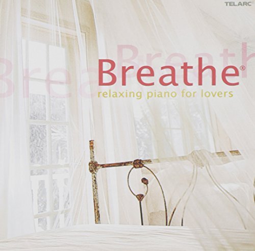 Breathe Relax Piano Breathe Relax Piano 