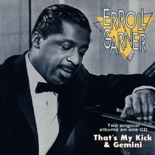 Erroll Garner/That's My Kick/Gemini@2-On-1